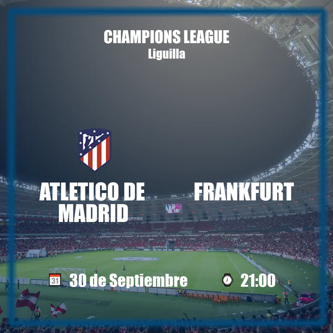 Atletico de Madrid vs Frankfurt