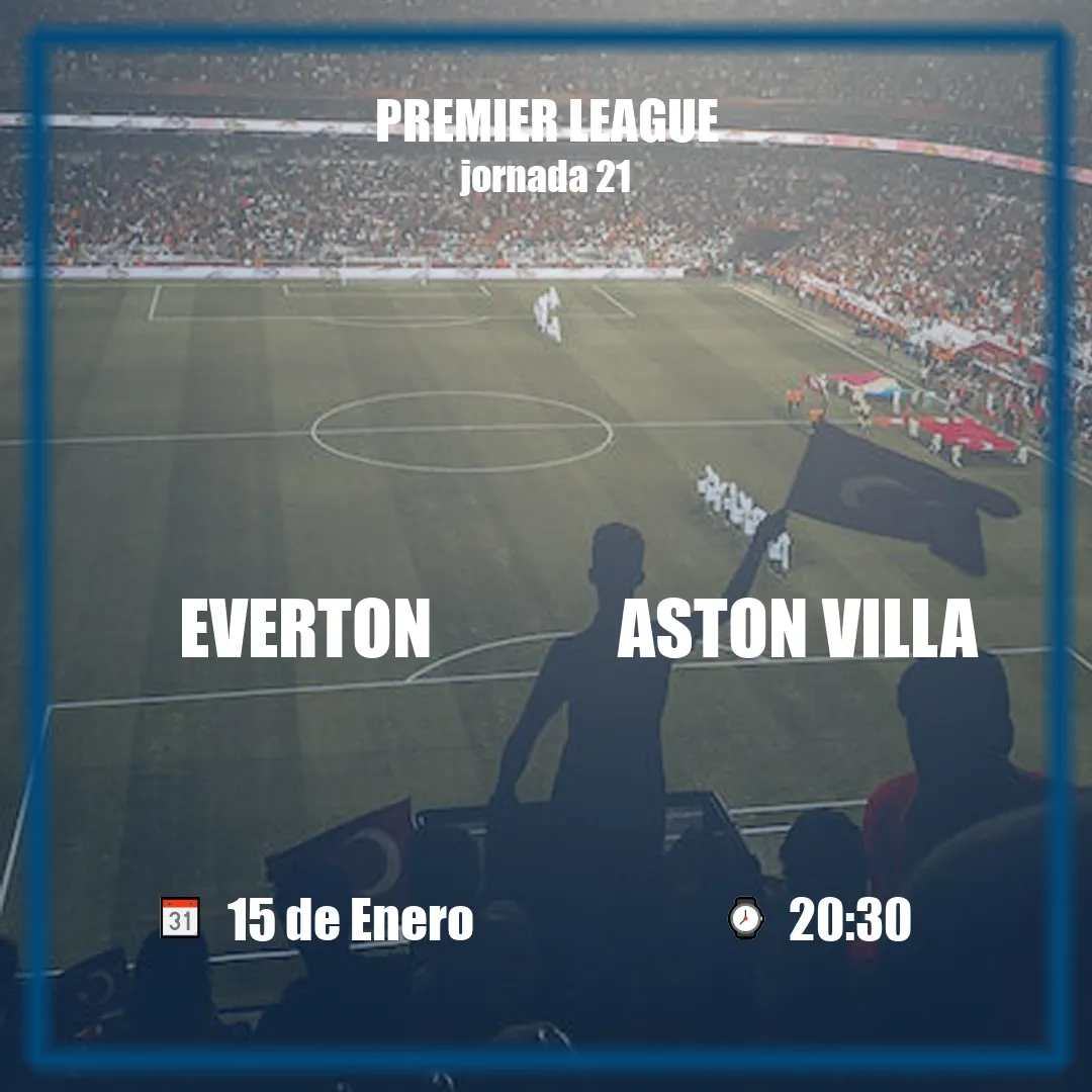 Everton vs Aston Villa