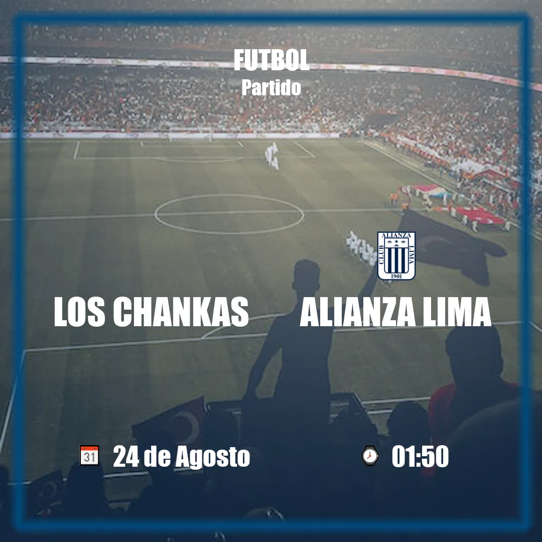 Los Chankas vs Alianza Lima