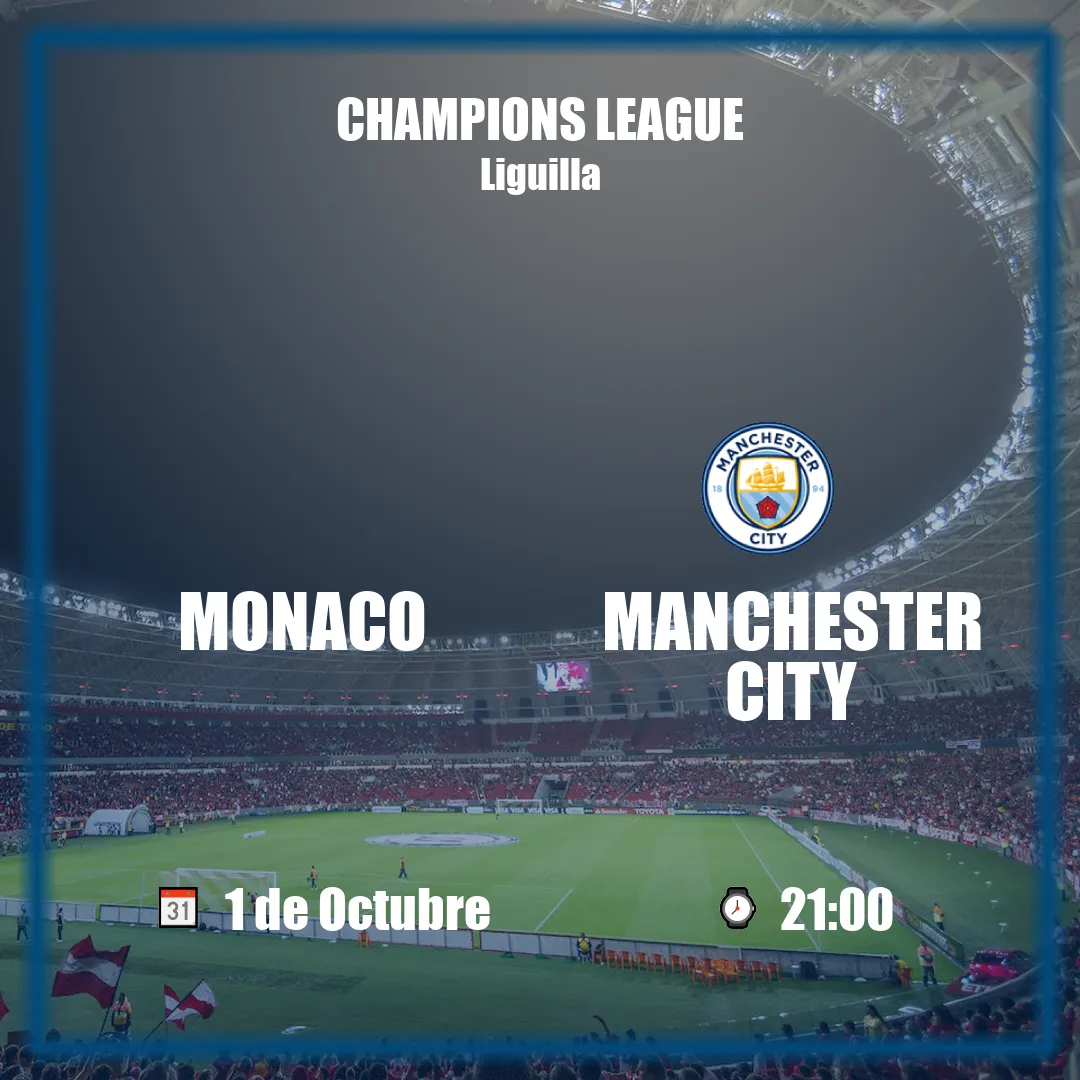 Monaco vs Manchester City