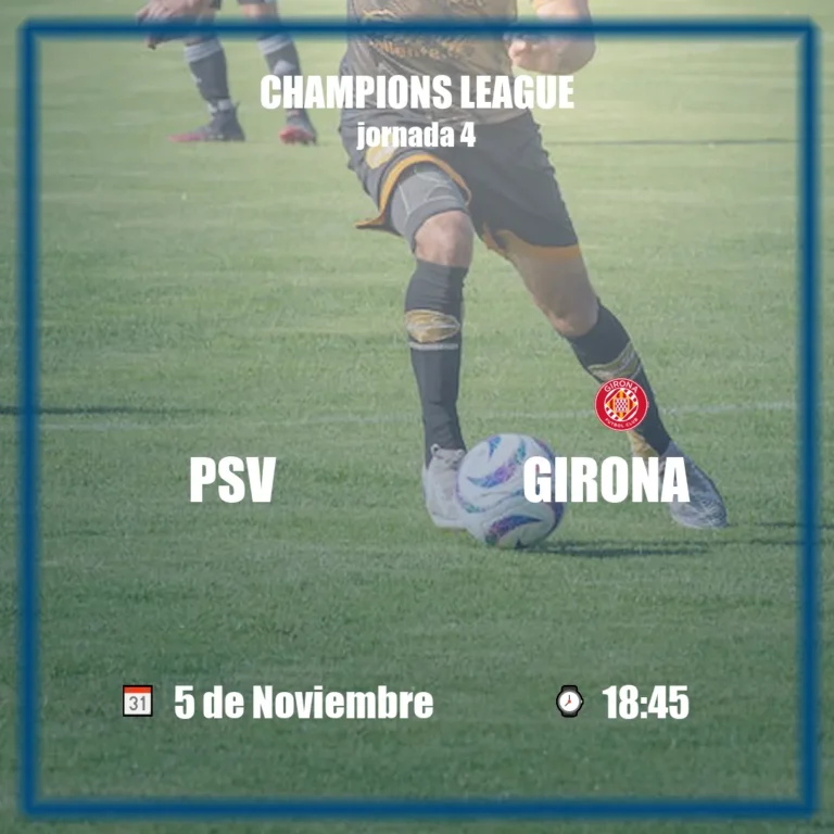 Psv vs Girona