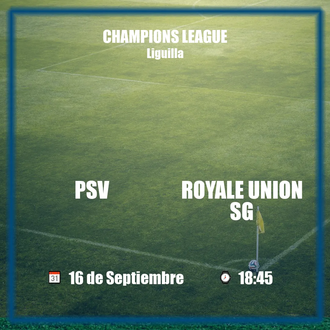 Psv vs Royale Union Sg Psv vs Royale Union Sg