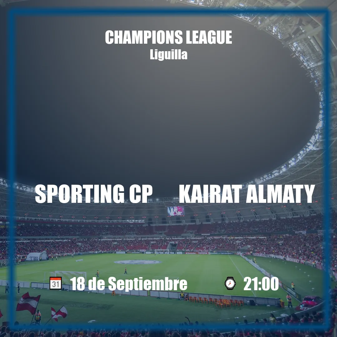 Sporting Cp vs Kairat Almaty